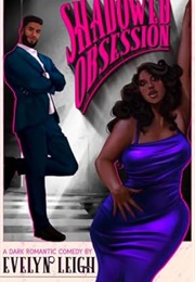Shadowed Obsession (Evelyn Leigh)
