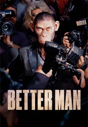 Better Man (2024)