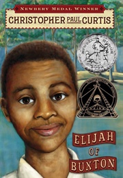 Elijah of Buxton (Christopher Paul Curtis)