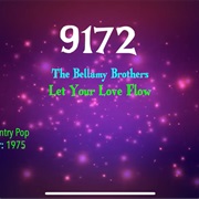 #9770 Let Your Love Flow by the Bellamy Brothers