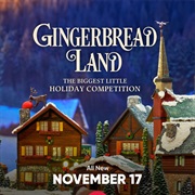 Gingerbread Land: The Biggest Little Holiday Competition