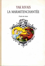 La Marmitenchantée (Yak Rivais)
