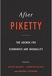 After Piketty: The Agenda for Economics and Inequality (Heather Boushey)
