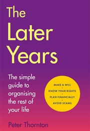 The Later Years (Peter Thornton)