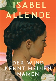 Der Wind Kennt Meinen Namen (Isabel Allende)