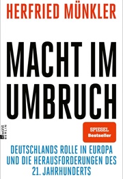 Macht Im Umbruch (Herfried Münkler)