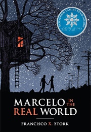 Marcelo in the Real World (Francisco X. Stork)