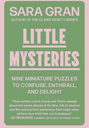 Little Mysteries (Sara Gran)