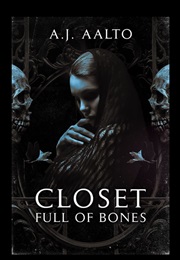 Closet Full of Bones (A J Alto)