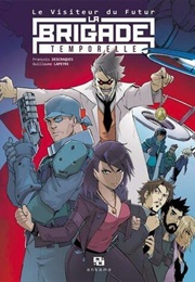 La Brigade Temporelle (François Descraques)