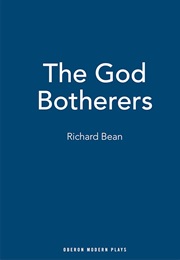 The God Botherers (Bean, Richard)