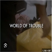 S5.E18. World of Trouble (1989)