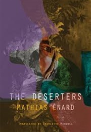 The Deserters (Mathias Enard)