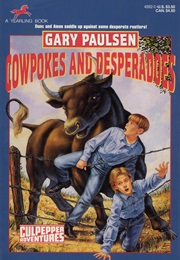 Cowpokes and Desperadoes (Gray Paulsen)