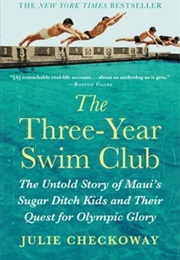 The Three-Year Swim Club (Julie Checkoway)