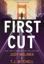 First Cut (Judy Melinek)