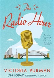 The Radio Hour (Victoria Purman)