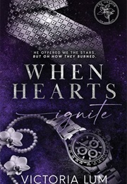 When Hearts Ignite (Victoria Lum)