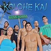 Kolohe Kai - Love Town