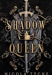 Shadow Queen (Nicola Tyche)