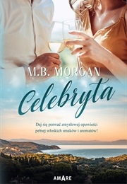 Celebryta (M.B. Morgan)