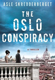 The Oslo Conspiracy (Asle Skredderberget)