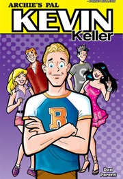 Archie's Pal Kevin Keller (Dan Parent)
