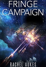 Fringe Campaign (Rachel Aukes)