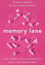 Memory Lane (Ciara Greene & Gillian Murphy)