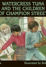 Watercress Tuna and the Children of Champion Street (Patricia Grace)