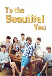 To the Beautiful You (2012)