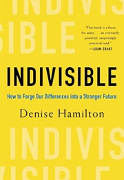 Indivisible (Denise Hamilton)