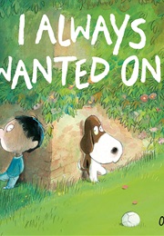 I Always Wanted One (Olivier Tallec)