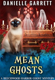 Mean Ghosts (Danielle Garrett)