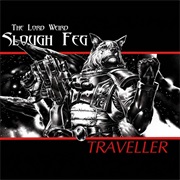 Traveller - The Lord Weird Slough Feg