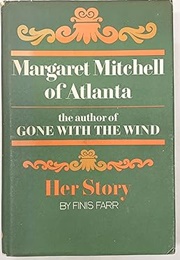 Margaret Mitchell of Atlanta (Finis Farr)