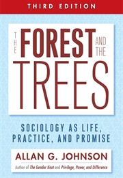 The Forest and the Trees (Allan G. Johnson)
