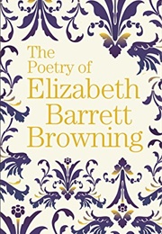 The Poetry of Elizabeth Barrett Browning (Elizabeth Barrett Browning)