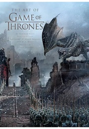 The Art of Game of Thrones: Official Book of Design From Season 1 to 8 (Deborah Riley & Jody Revenson)