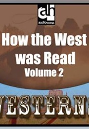 How the West Was Read Vol. 2 (Robert J Randisi)