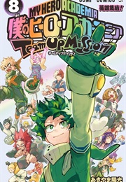 My Hero Academia: Team-Up Missions 8 (Yoko Akiyama)