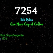 #9210 One More Cup of Coffee by Bob Dylan