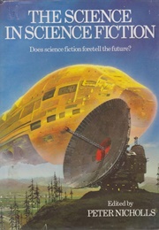 The Science in Science Fiction (Peter Nicholls)