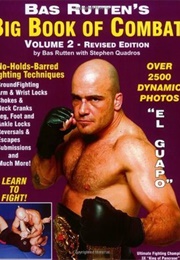Bas Rutten's "Big Book of Combat," Volume 2 (Bas Rutten)