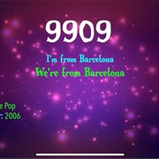 #9957 We're From Barcelona by I'm From Barcelona