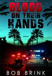 Blood on Their Hands (Bob Brink)