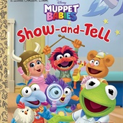 Muppet Babies: Show and Tell