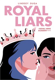 Royal Liars (Lindsey Duga)