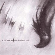 Ashes Against the Grain - Agalloch (2006)