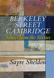 Berkeley Street Cambridge (Sayre Sheldon)